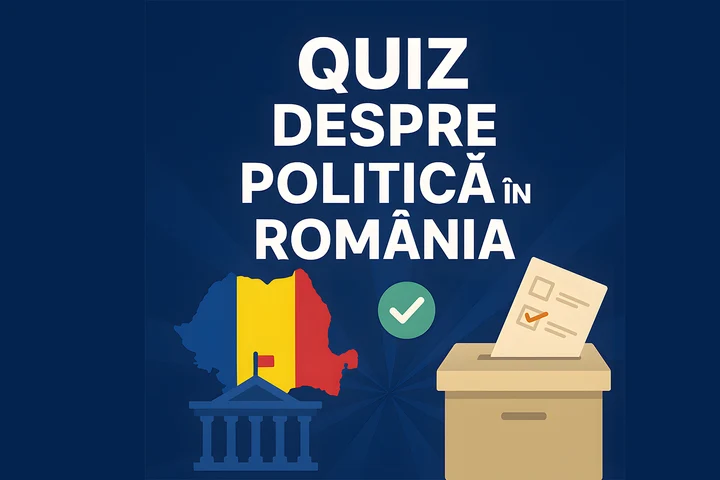 Test de cultură generală politică: Cât de bine cunoști istoria recentă și alegerile din România?