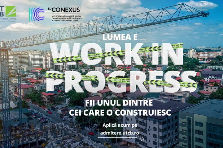 UTCB dă startul admiterii 2026 cu mesajul „Lumea e Work in Progress”. Universitatea îi cheamă pe tineri să construiască orașele viitorului